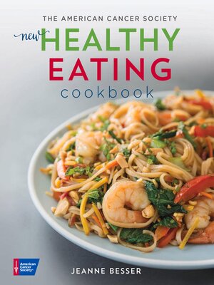 cover image of The American Cancer Society New Healthy Eating Cookbook